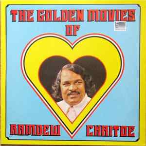 Ramdew Chaitoe - The Golden Movies Of Ramdew Chaitoe FLAC album