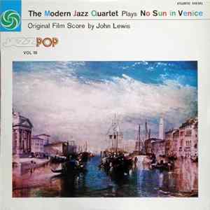 The Modern Jazz Quartet - No Sun In Venice FLAC album