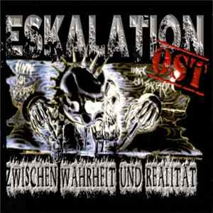 Eskalation Ost - Zwischen Wahrheit Und Realität FLAC album