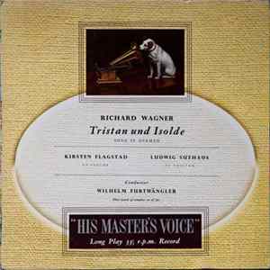 Wilhelm Furtwängler, Kirsten Flagstad, Ludwig Suthaus, Dietrich Fischer-Dieskau, Josef Greindl, Philharmonia Orchestra, Chorus Of The Royal Opera House, Covent Garden, Richard Wagner - Tristan Und Isolde FLAC album