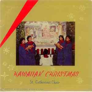 St. Catherine's Choir - Hawaiian Christmas FLAC album