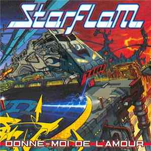Starflam - Donne-Moi De L'amour FLAC album
