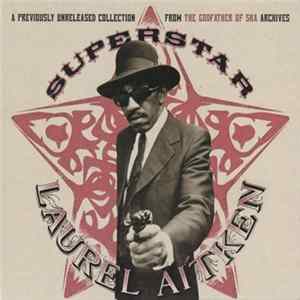 Laurel Aitken - Superstar FLAC album