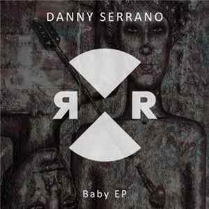 Danny Serrano - Baby EP FLAC album