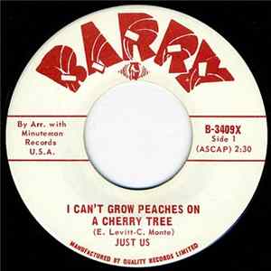 Just Us - I Can't Grow Peaches On A Cherry Tree / I Can Save You FLAC album
