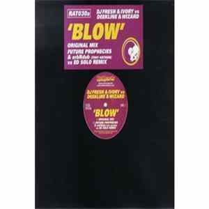 DJ Fresh & Ivory vs Deekline & Wizard - Blow FLAC album