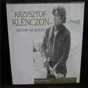 Krzysztof Klenczon - Wróćmy Na Jeziora FLAC album