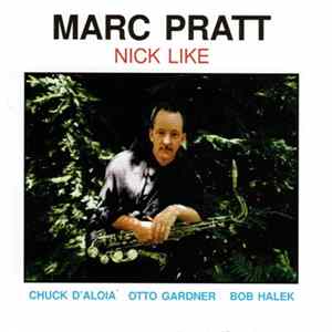 Marc Pratt - Nick Like FLAC album