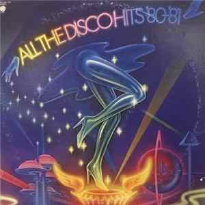 Various - All The Disco Hits '80-'81 FLAC album