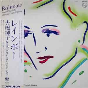 Junko Ōhashi & Minoya Central Station = 大橋純子&美乃家セントラル・ステイション - Rainbow = レインボー FLAC album