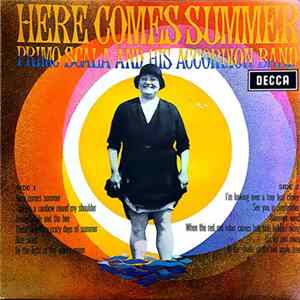 Primo Scala And His Accordion Band - Here Comes Summer FLAC album