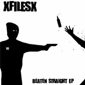 XFilesX - Beaten Straight EP FLAC album