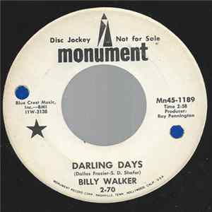 Billy Walker - Darling Days / Pretend You Don't See Me FLAC album
