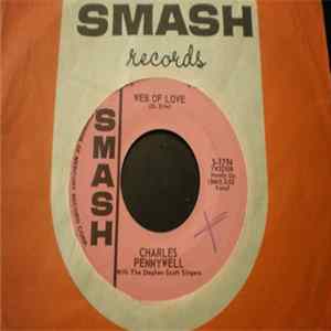 Charles Pennywell - Web Of Love / It's So Funny I Could Cry FLAC album