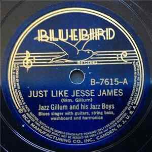 Jazz Gillum And His Jazz Boys - Just Like Jesse James / Reefer Woman Blues FLAC album