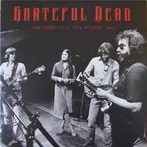 The Grateful Dead - San Francisco 1976 Volume Two FLAC album