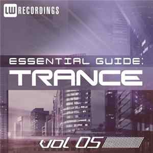 Various - Essential Guide: Trance Vol 05 FLAC album