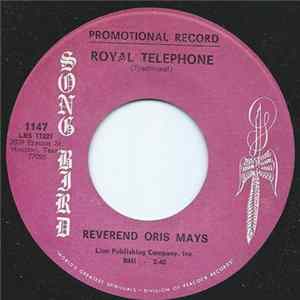 Reverend Oris Mays - Royal Telephone / Jesus Is Sweeter Than Honey FLAC album