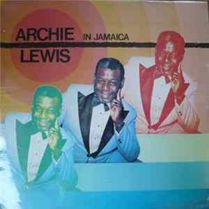 Archie Lewis - In Jamaica FLAC album