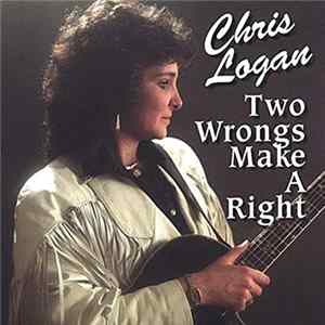 Chris Logan - Two Wrongs Make A Right FLAC album