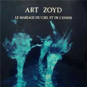 Art Zoyd - Le Mariage Du Ciel Et De L'Enfer FLAC album