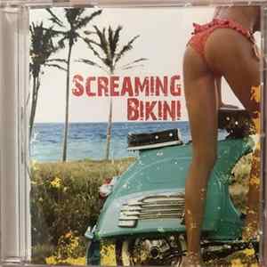 Screaming Bikini - Screaming Bikini FLAC album