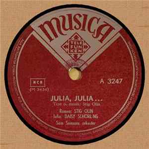 Stig Olin, Sam Samsons Orkester - Julia, Julia... / Under Äppelträdet FLAC album