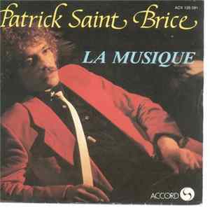 Patrick Saint Brice - La Musique FLAC album