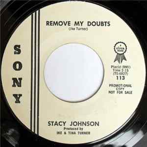 Stacy Johnson - Remove My Doubts / Don't Believe Em FLAC album