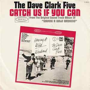 The Dave Clark Five - Catch Us If You Can FLAC album