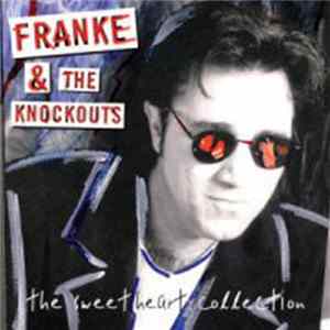 Franke & The Knockouts - The Sweetheart Collection FLAC album