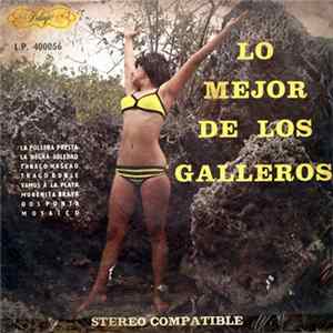 Los Galleros - Lo Mejor De Los Galleros FLAC album