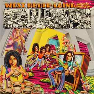 West, Bruce & Laing - Whatever Turns You On FLAC album