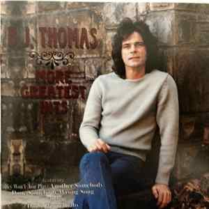 B.J. Thomas - More Greatest Hits FLAC album