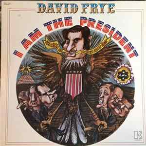 David Frye - I Am The President FLAC album