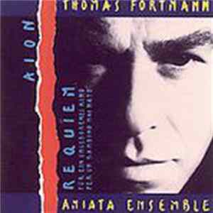Thomas Fortmann - Aion / Requiem For An Unborn Child FLAC album