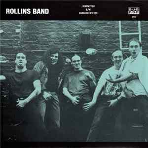 Rollins Band - I Know You b/w Earache My Eye FLAC album