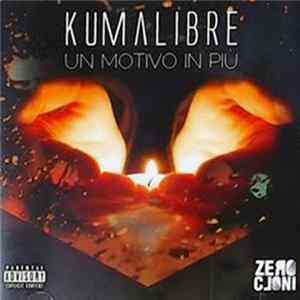 Kumalibre - Un Motivo In Più FLAC album