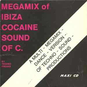 Techno Freaks - The Mega Mix Of: FLAC album