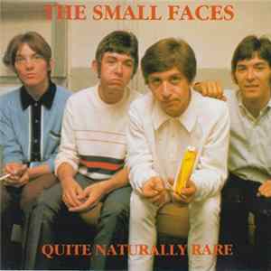 Small Faces - Quite Naturally Rare FLAC album