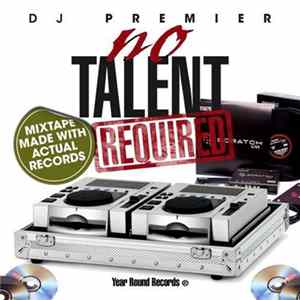 DJ Premier - No Talent Required FLAC album