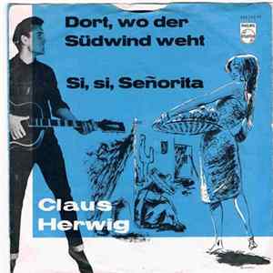 Claus Herwig - Dort, Wo Der Südwind Weht FLAC album