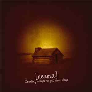 [neuma] - Counting Sheeps To Get Some Sleep FLAC album