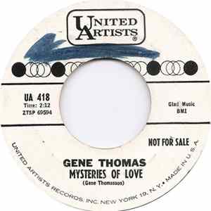 Gene Thomas - Mysteries Of Love / That's What You Are To Me FLAC album