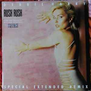 Debbie Harry - Rush Rush (Special Extended Remix) FLAC album