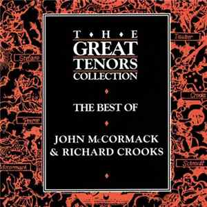John McCormack / Richard Crooks - The Best Of John McCormack & Richard Crooks FLAC album