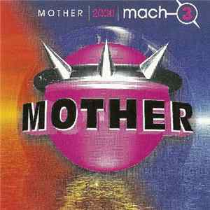 Various - Mother Mix 2000 - Mach 3 FLAC album