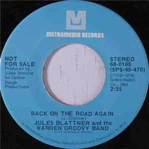 Jules Blattner And The Warren Groovy Band - Back On The Road Again FLAC album
