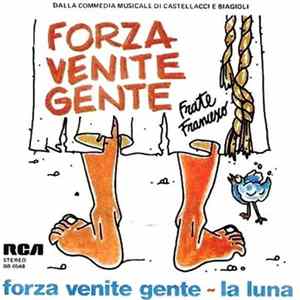 Various - Forza Venite Gente (Dalla Commedia Musicale) FLAC album