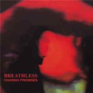 Breathless - Chasing Promises FLAC album